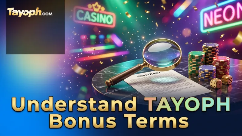 read-tayoph-s-bonus-terms-carefully-to-avoid-surprises